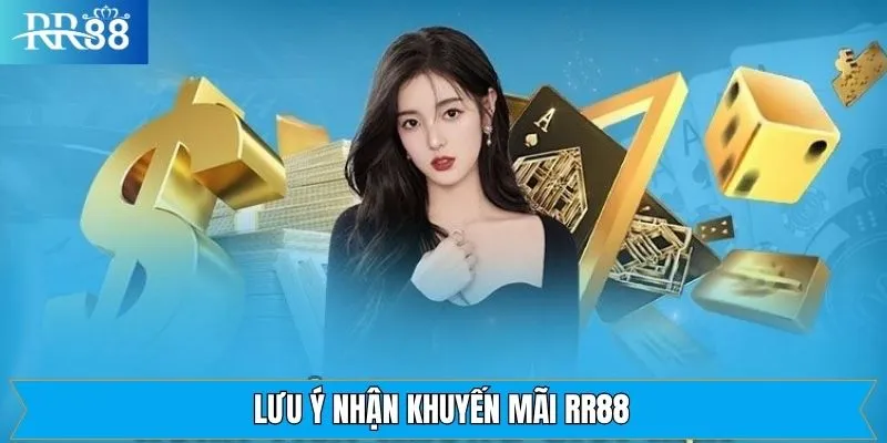 Điểm quan trọng cần nắm rõ khi nhận khuyến mãi RR88 Điểm quan trọng cần nắm rõ khi nhận khuyến mãi RR88